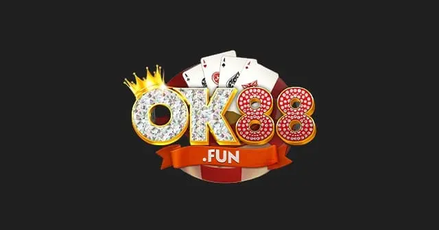 OK88 Fun - Cổng Game Thần Tài Nạp Rút 1:1 Siêu Tốc