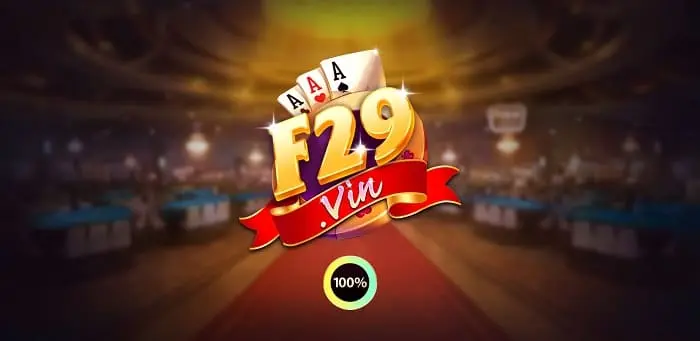 F29 Vin - Game Tài Xỉu Xanh Chín Cho Mùa Hè 2022