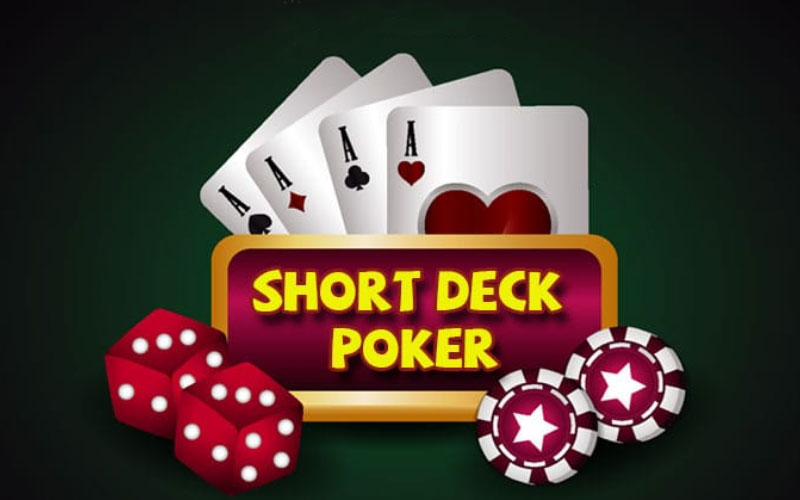 cách chơi Short Deck Poker