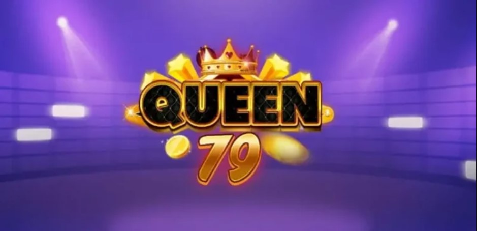 Queen79 - Bà Hoàng Đổi Thưởng, Uy Tín Chất Lượng - Ảnh 1