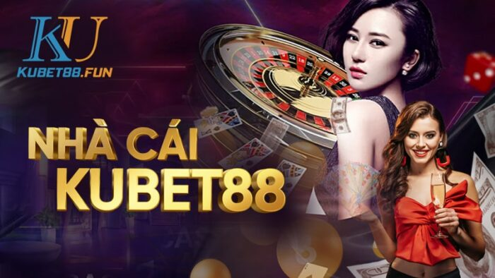 Kubet88 - KUBET - cổng game KU Casino uy tín 2022