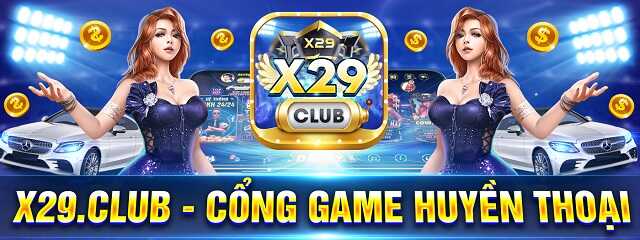 X29 – Siêu phẩm game giải trí hàng đầu châu Á - Ảnh 2